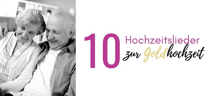 10 Hochzeitslieder Zur Goldhochzeit Stimme Und Klang